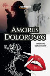 Amores dolorosos