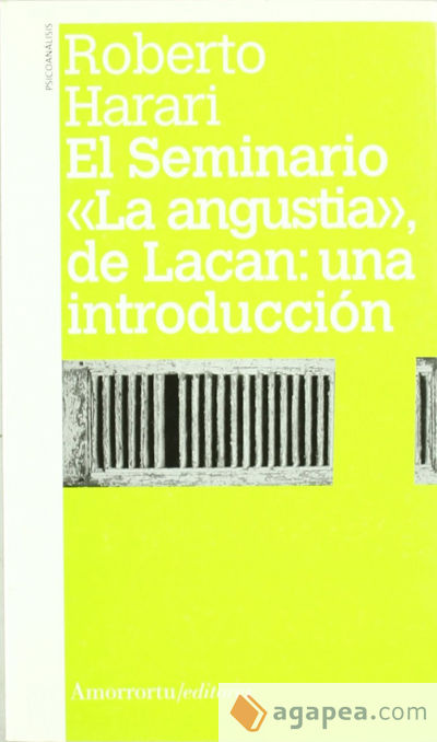 El seminario «La angustia», de Lacan: Una introducción