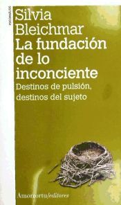 Portada de La fundaci&oacute;n de lo inconciente (2A ED)