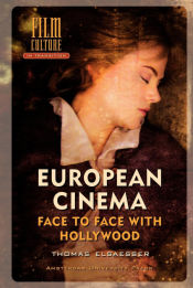 Portada de European Cinema; Face to Face with Hollywood