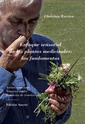 Portada de Enfoque sensorial de las plantas medicinales