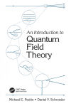 An Introduction To Quantum Field Theory