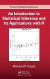 An Introduction to Statistical Inference and Its Applications with R An Introduction to Statistical Inference and Its Applications with R