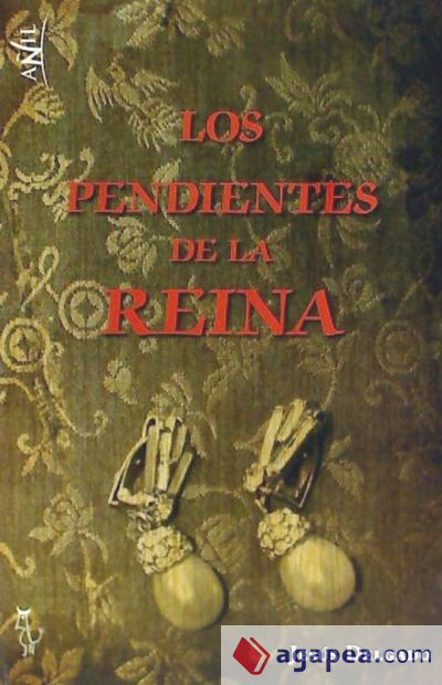 LOS PENDIENTES DE LA REINA