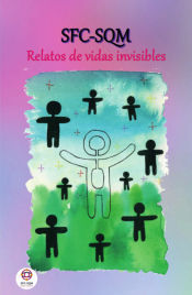 Portada de Sfc-sqm Relatos De Vidas Invisibles