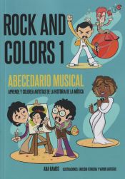 Portada de Rock And Colors 1. Abecedario Musical: Aprende y colorea artistas de la historia de la música