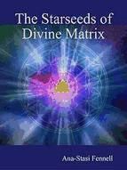 Portada de The Starseeds of Divine Matrix (Ebook)