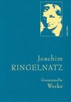 Portada de Joachim Ringelnatz - Gesammelte Werke (Iris®-LEINEN mit goldener Schmuckprägung)