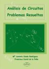 Análisis DE CIRCUITOS: PROBLEMAS RESUELTOS