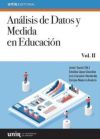 Análisis De Datos Y Medida En Educación. Vol. Ii