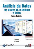 Portada de Análisis de datos con power bi, r-rstudio y knime (Ebook)