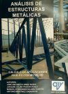 Análisis de estructuras metálicas : cálculo de aplicaciones reales con metal 3D