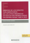 Análisis de los debates parlamentarios de las leyes orgánicas de educación promulgadas en España desde 1980 a 2022 (Papel + e-book)