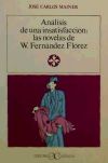 Análisis de una insatisfacción: las novelas de W. F. Flórez                     .