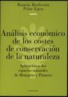 Análisis económico de los costes de conservación de la naturaleza. Aplicación a dos espacios de conservación de la naturaleza de Monegros y Pirineos