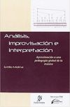 Análisis, improvisación e interpretación