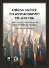 An&aacute;lisis jur&iacute;dico del asociacionismo en la Iglesia: Las cofrad&iacute;as y hermandades en la historia de la Iglesia