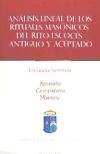 Análisis Lineal De Los Rituales Masónicos Del Rito Escocés Antiguo Y Aceptado