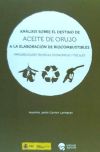 Análisis sobre el destino de aceite de orujo a la elaboración de biocombustibles