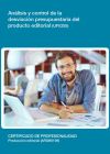 Análisis Y Control De La Desviación Presupuestaria Del Producto Editorial. Certificados De Profesionalidad. Producción Editorial