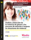 Análisis y detección de la violencia de género y los procesos de atención a mujeres en situaciones de violencia