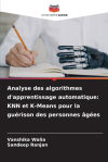 Analyse des algorithmes dâ€™apprentissage automatique