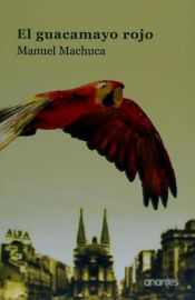 Portada de El Guacamayo Rojo