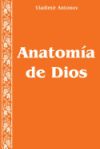 Anatomia de Dios: (Coleccion de Articulos)
