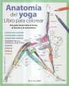 Anatomía del yoga. Libro para colorear