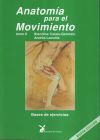 Anatomía para el movimiento. Vol. II, Bases de ejercicios