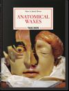 Anatomical Waxes. 45th Ed.