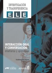Portada de Interacción oral y conversación. Enseñanza y aprendizaje