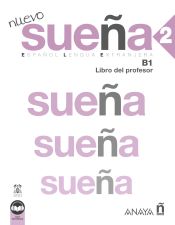 Portada de Nuevo Sueña 2 (B1). Libro del profesor. Nueva edición