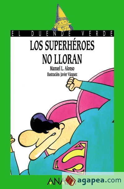 85. Los superhéroes no lloran