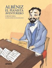 Portada de Albéniz, el pianista aventurero