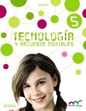 Portada de Aprender es crecer en conexión, Tecnología y recursos digitales, 5º Primaria
