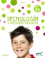 Portada de Aprender es crecer en conexión, Tecnología y recursos digitales, 6º Primaria