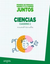 Portada de Aprender es crecer juntos 1º Cuaderno de Ciencias 2