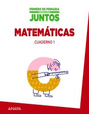 Portada de Aprender es crecer juntos 1.º Cuaderno de Matemáticas 1