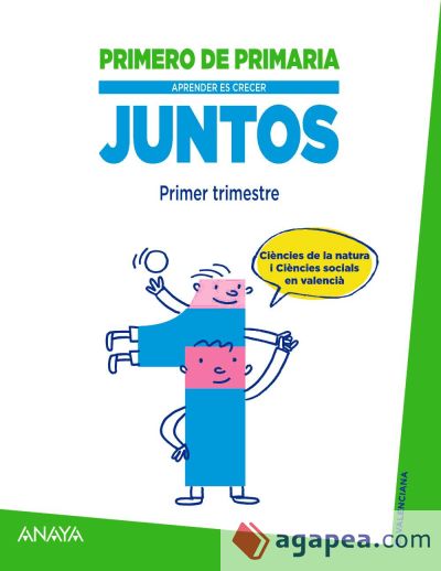 Aprender es crecer juntos 1.º Primer trimestre