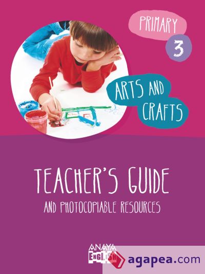 Arts and Crafts 3. Teacher ' s Guide