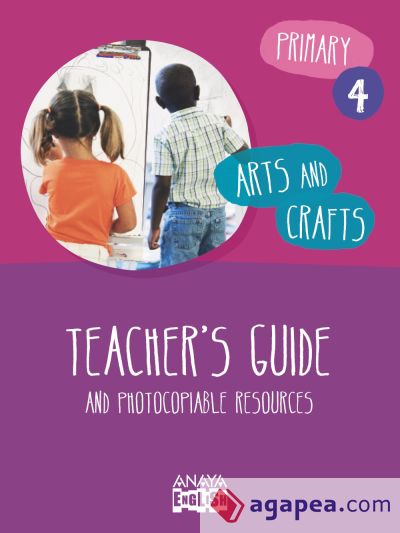 Arts and Crafts, 4 Primary : Teacher ' s guide