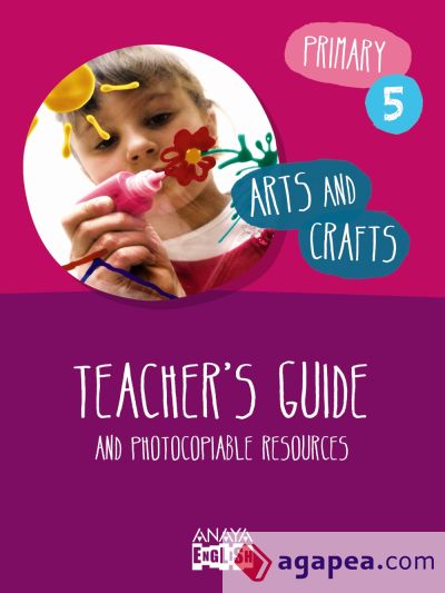 Arts and Crafts 5. Teacher ' s Guide
