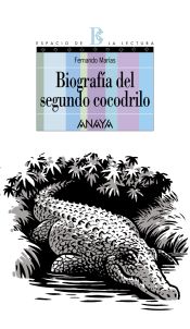 Portada de Biografía del segundo cocodrilo