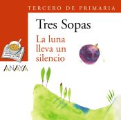 Portada de Blister  "" La luna lleva un silencio ""  3º de Primaria