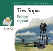 Portada de Blíster  "" Peligro vegetal ""  6º de Primaria