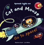 Portada de Cat and Mouse, Go to space!