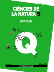 Portada de Ciències de la natura 5. Quadern