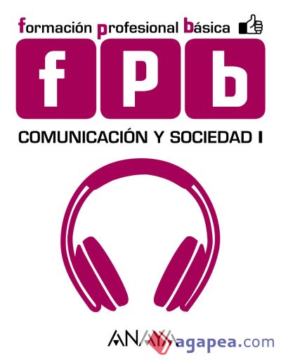 Comunicación y Sociedad, 1º Formación Profesional