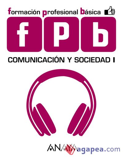 Comunicación y Sociedad I, Formación Profesional Básica